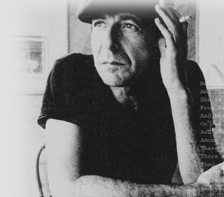 Leonard Cohen.